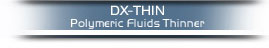 Polymeric Fluids Thinner